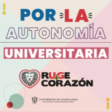 Por la autonomía universitaria ruge de corazón