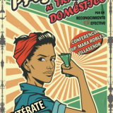 Conferencia: “Pago al trabajo doméstico. Por un reconocimiento en efectivo”.